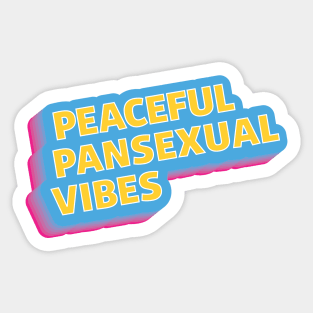 Peaceful Pansexual Vibes Sticker